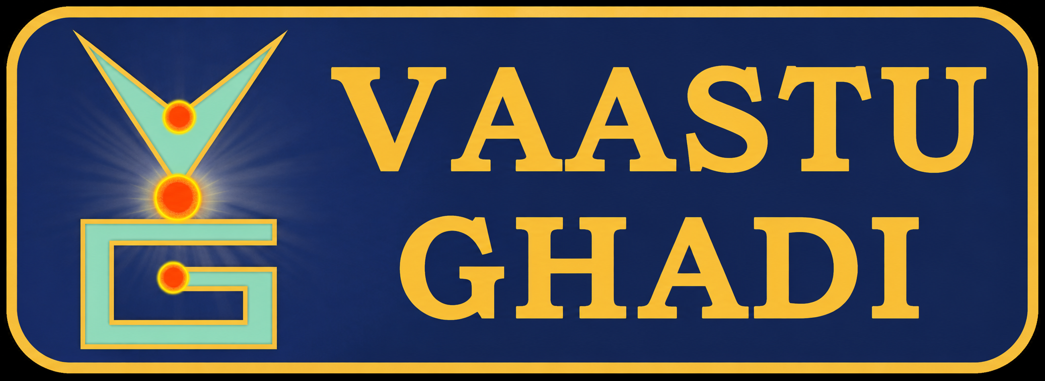 Vaastu Ghadi